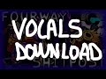 Four-way Shitpost vocals download - Link in the description