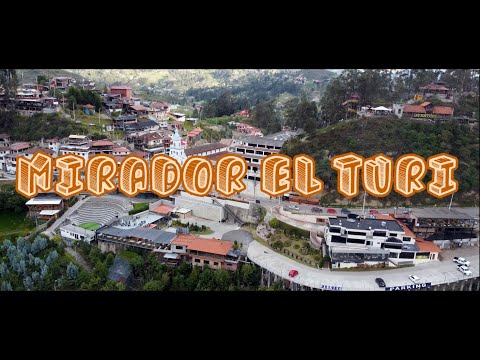 Mirador el Turi 2023 en Cuenca 🇪🇨