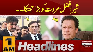 Bad News For Sher Afzal Marwat | News Headlines 1 AM | Latest News | Pakistan News