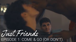 Just Friends (Gay Web Series) | Episode 1