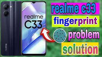 realme c33 fingerprint problem solution fingerprint problem solution in realme C33@HM technical