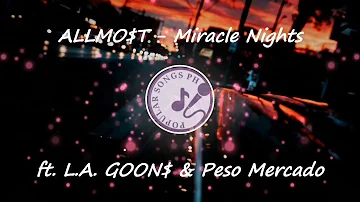 ALLMO$T - Miracle Nights ft. L.A. GOON$ & Peso Mercado (Lyrics)
