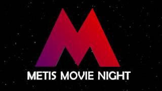 Metis Movie Night intro