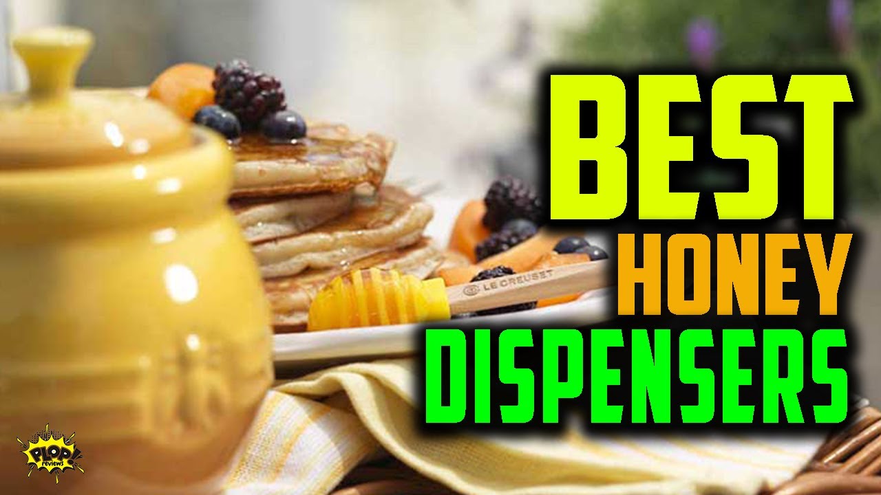 Best Honey Dispensers Reviews in 2020 with Buying Guide