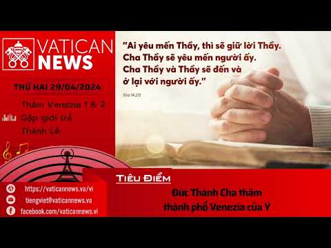 Radio thứ Hai 29/04/2024 - Vatican News Tiếng Việt