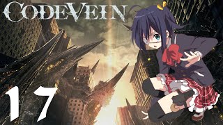 Code Vein, Ep. 17: Careful With Those Edges (Final Episode)