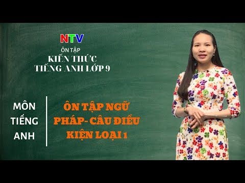 Video Kiến Thức Tiếng Anh Lớp 9 | Chuyên Đề: Ôn Tập Ngữ Pháp... - youtube
