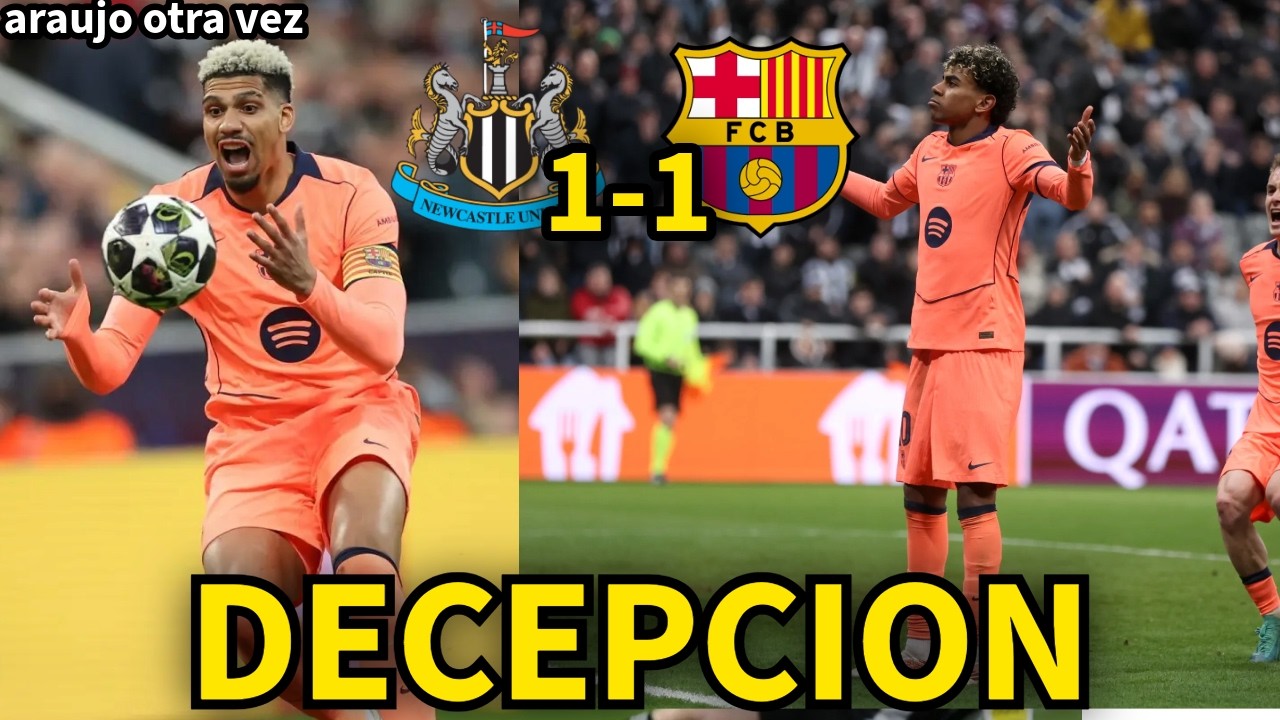 DECEPCION ! EL BARCA EMPATA ANTE EL NEWCASTLE 1-1 JUGANDO HORRIBLE