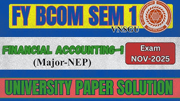 VNSGU | BCOM SEM 1 ACCOUNT | NOVEMBER 2025 EXAM PAPER SOLUTION #vnsgu