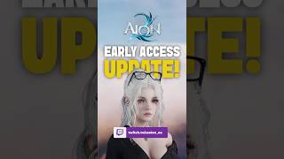 Full Good News About AION 2's Early Access! Update