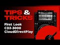 First Look: CDJ-3000 CloudDirectPlay | Tips & Tricks