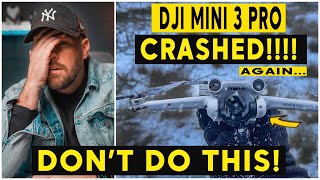 DJI MINI 3 Pro CRASHED (AGAIN)! WHAT WENT WRONG....