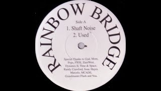 Rainbow Bridge - Used (Original Mix) 1996