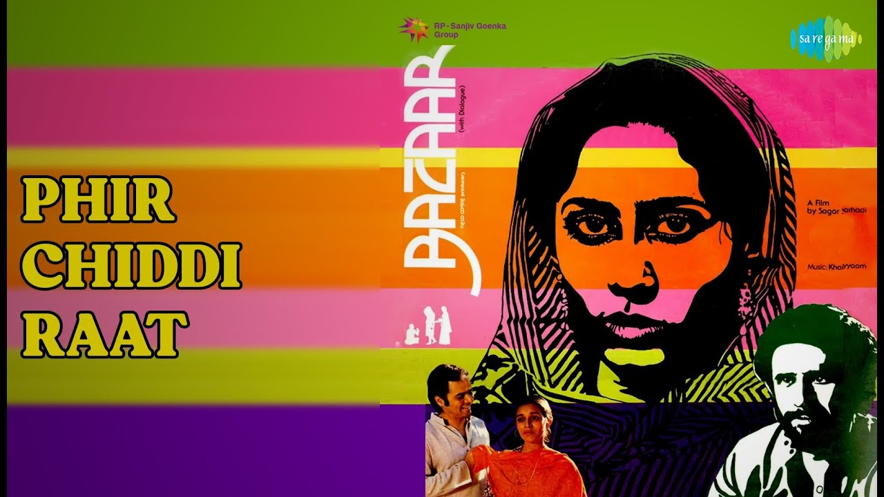 Phir Chiddi Raat  |  Bazaar  |  Lata Mangeshkar  |  Talat Aziz Songs  |  Farooq Shaikh