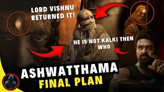 Kalki 2898 AD - Ashwatthama Glimpse Hidden Details & Breakdown !!