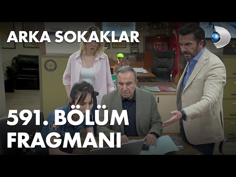 Arka Sokaklar 591. Bölüm Fragmanı