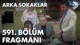 Arka Sokaklar 591. Bölüm Fragmanı