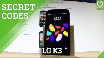 Codes in LG K3 4G LS450 - Secret Menu / Advanced Settins / Tricks