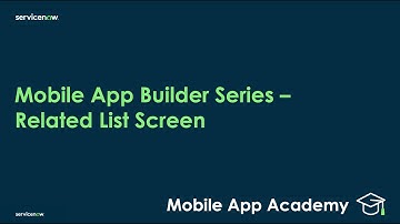 Mobile App Academy - Mobile App Builder series: Related List