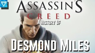 Desmond Miles: A History Of Assassin's Creed