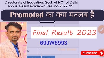 promoted ka kya matlab hai/ final exam result 2023 / class 3to11 / annual exam result 2022 2023