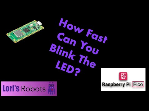 Pico W Episode 2:  How Fast Can You Blink the LED and Still See It?