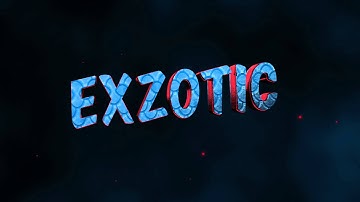 Intro for Exzotic//By True Designs