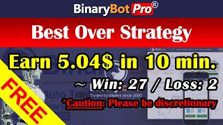 Binary Bot | Best Over Strategy | Free Download (2020)