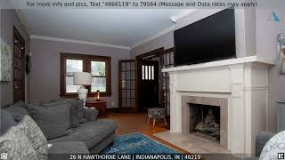 Priced at $260,500 - 26 N Hawthorne Lane, Indianapolis, IN 46219