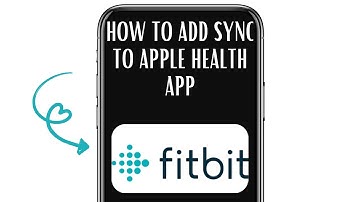 HOW TO ADD SYNC FITBIT TO APPLE HEALTH APP?
