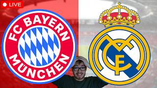FC Bayern München - Real Madrid / Champions League Watchalong LIVE