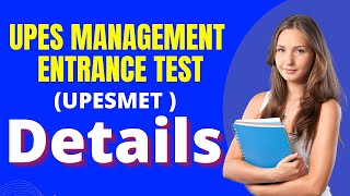 UPES Management Entrance Test (UPESMET) Details || #upesmet #upesmanagemententrancetest  #mbatours