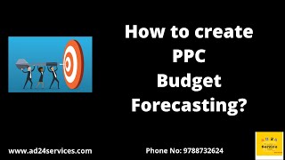 PPC Budget Forecasting | Ad24service