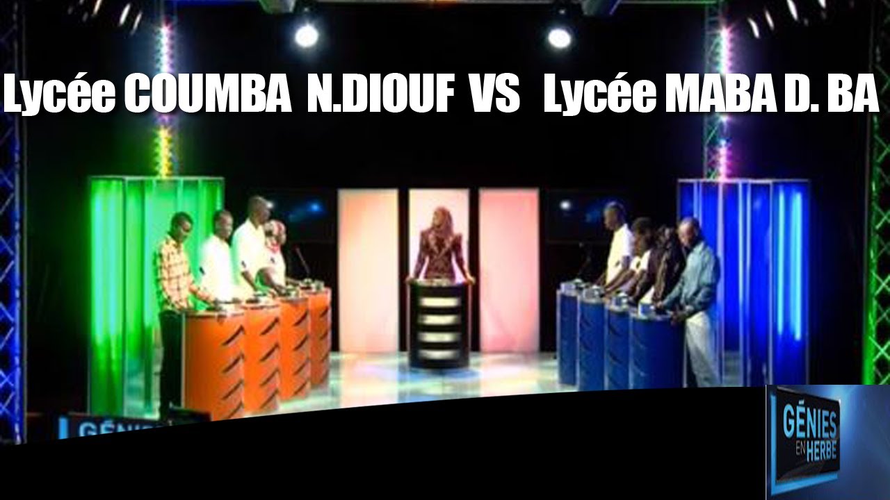 Génies en Herbe: Lycée Coumba Ndoffène Diouf de Fatick contre le lycée Maba Diakhou Ba de Nioro