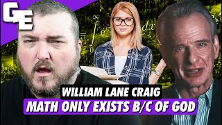 William Lane Craig Thinks Math Wouldn't Exist Without God