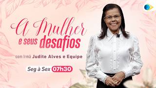AO VIVO - A MULHER E SEUS DESAFIOS - 23/10/26 | IEADPE - REDE BRASIL
