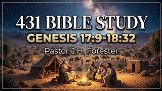 431 Bible Study -Genesis 17:9-18:32