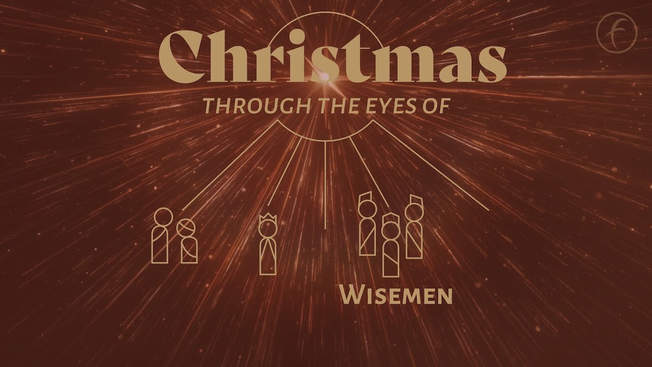 Through the Eyes of The Wisemen