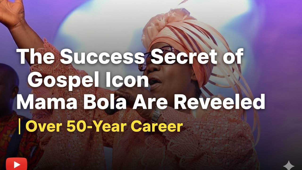 The Success SECRET of Gospel Icon Mama Bola Are Revealed | Over 50-Year Career