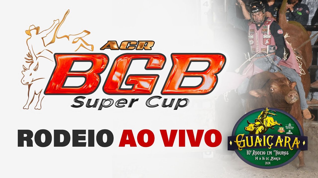 Acr Rodeio GUAIÇARA RODEIO 2024- ACR BGB SUPER CUP - YouTube