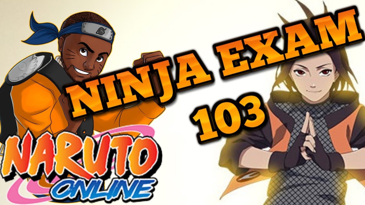 Naruto Online : Ninja Exam 103