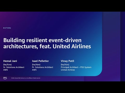 AWS re:Inforce 2024 - Building resilient event-driven architectures, feat. United Airlines (DAP301) Episode cover
