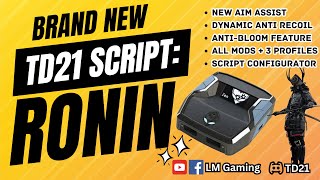 *RONIN*-Script: An In-Depth Tutorial on Adaptive Anti Recoil, Anti Bloom Feature, and all the MODS.