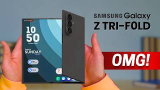 Samsung Galaxy Z TriFold — OMG!