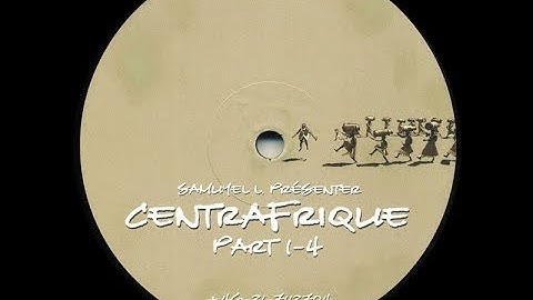 Samuel L. - Centrafrique Part 3