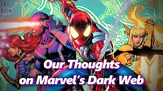 Was Spider-Man Dark Web Worth It? - Absolute Comics