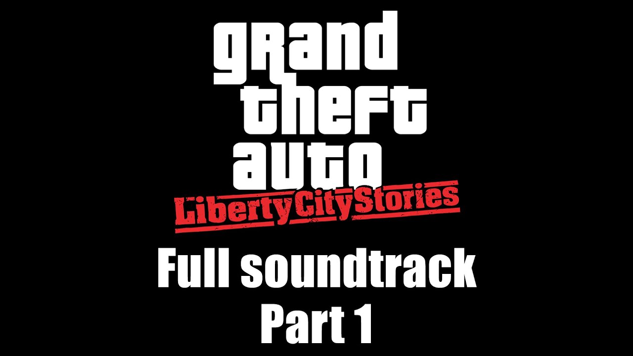 Grand Theft Auto: Liberty City Stories - Music from Lips 106 (Original  Video Game Soundtrack) – Compilação de Vários intérpretes