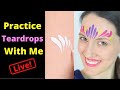 Practice Face Painting With Me – Teardrops [Live Art Practice]