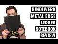 Bindewerk Metal Edge Ledger Notebook Review 4K