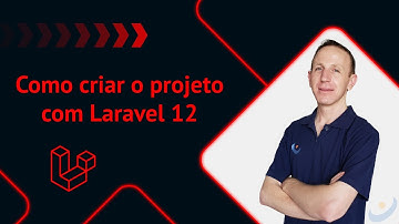 #1 - Como criar o projeto com Laravel 12